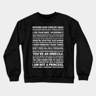 Drax Quotes Crewneck Sweatshirt